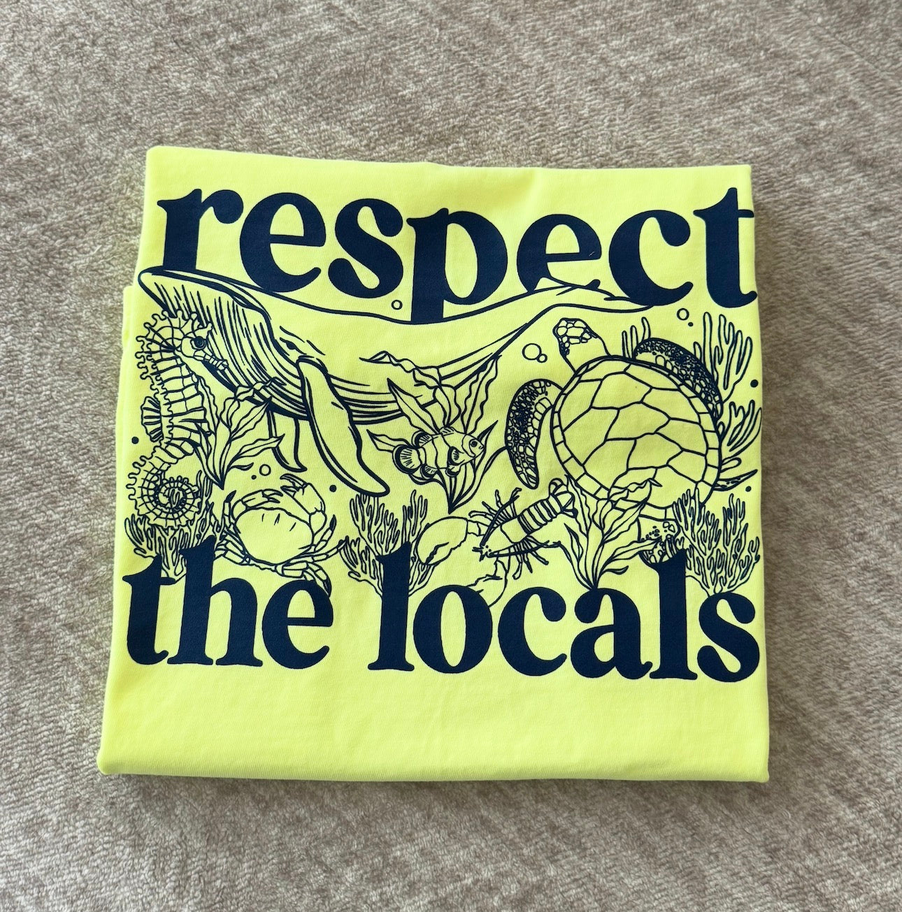 Respect the Locals Tee