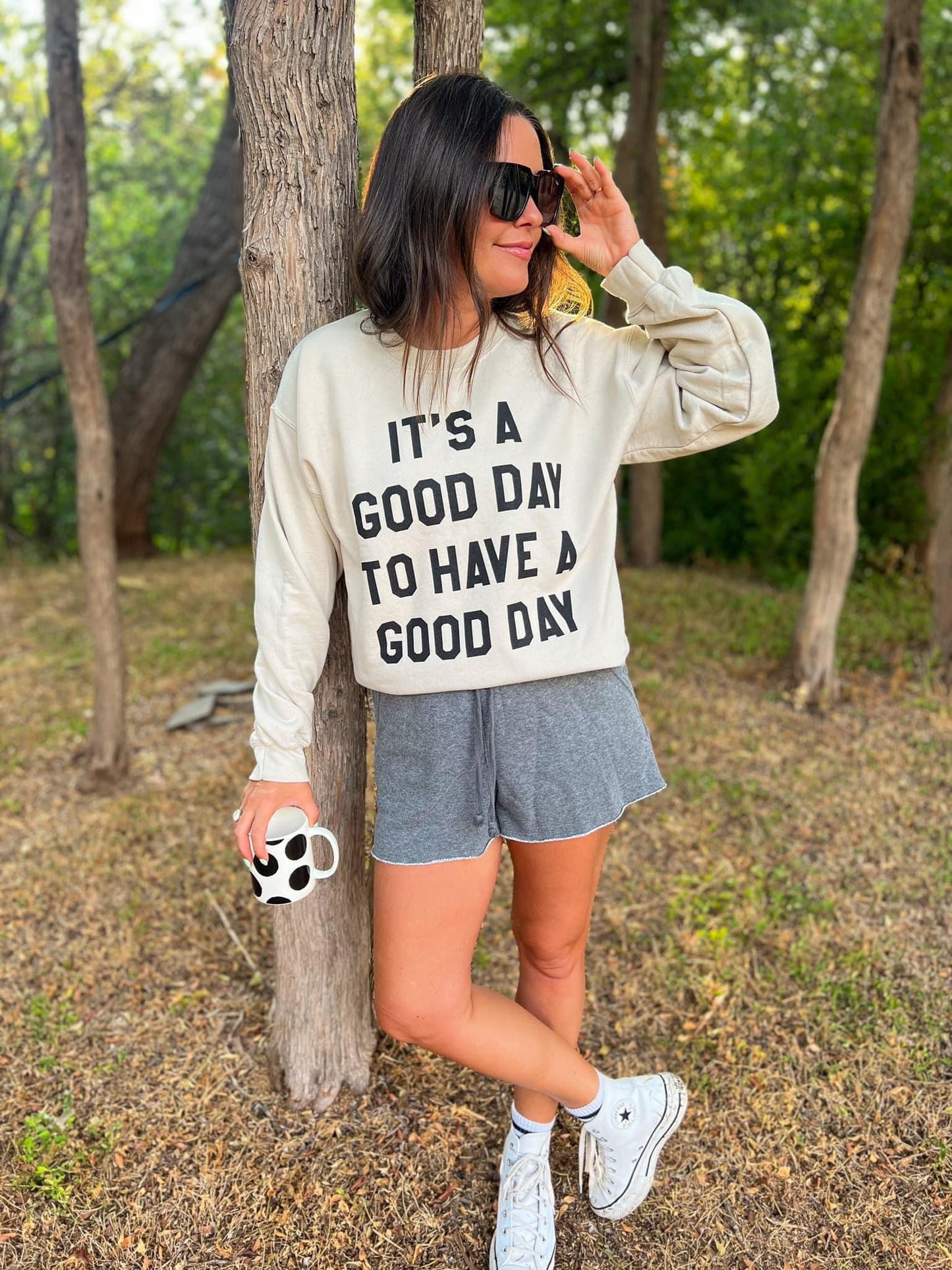 Good Day To Have A Good Day
