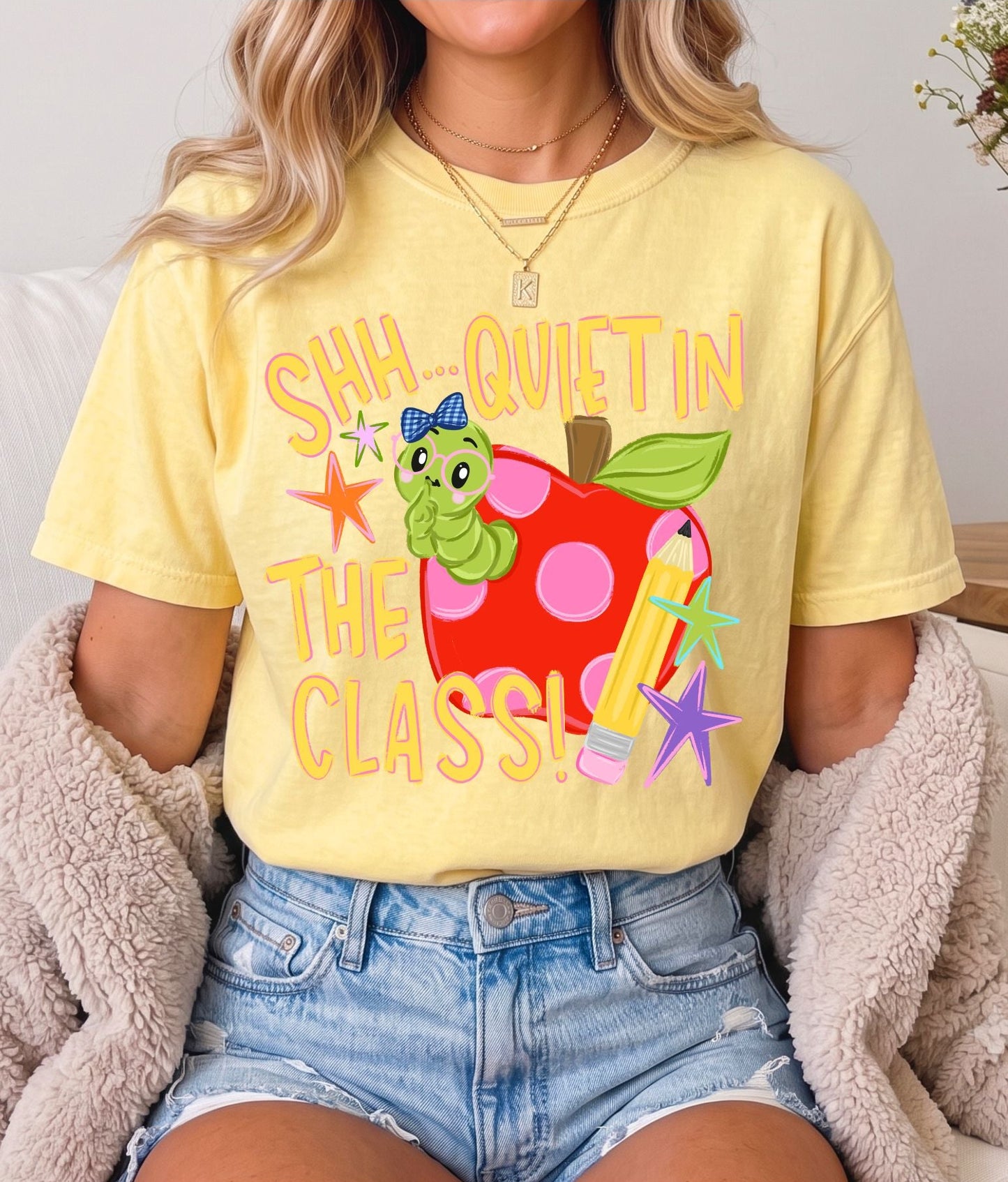 Shhh Quiet in The Class Tee
