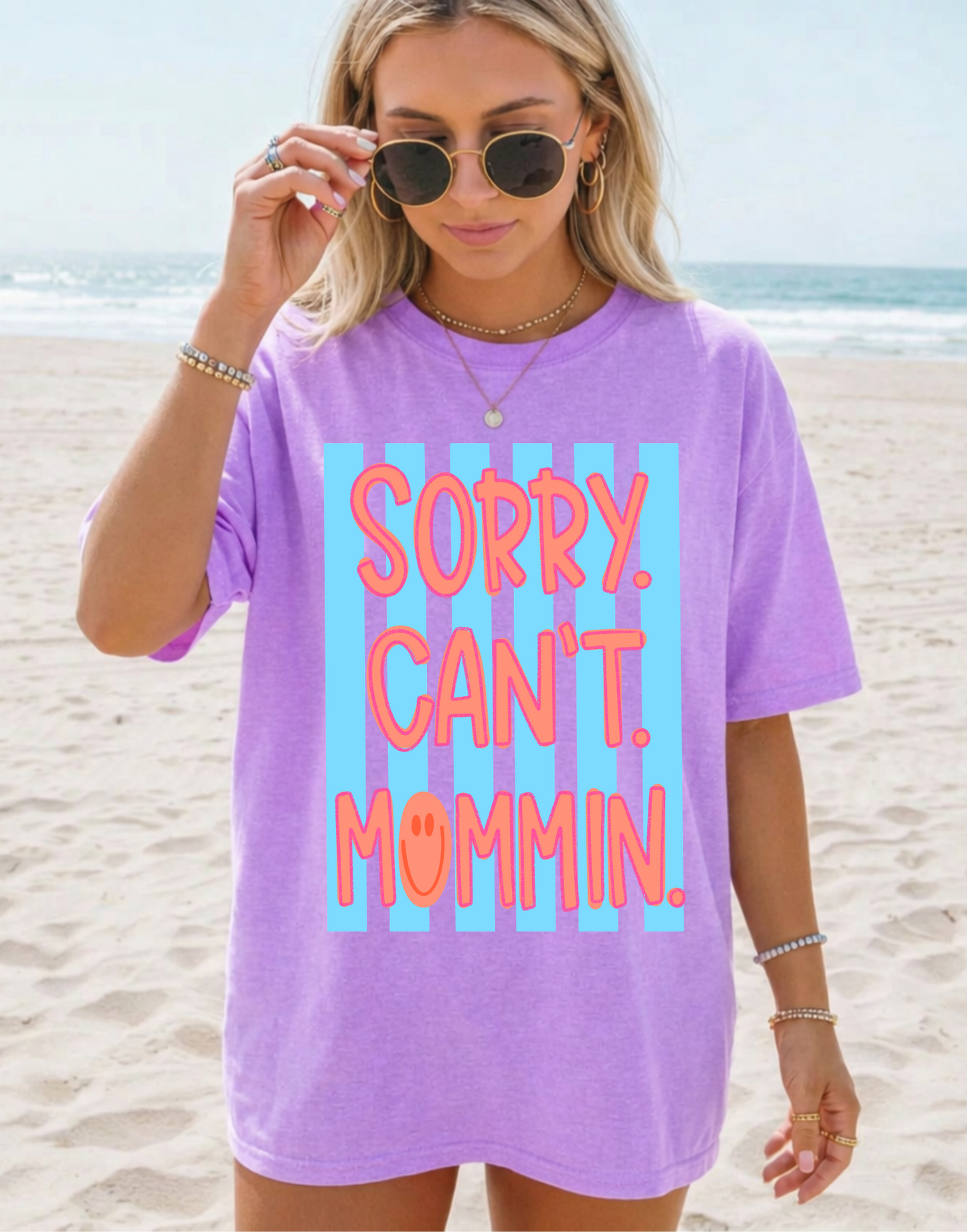 Sorry Can't Mommin