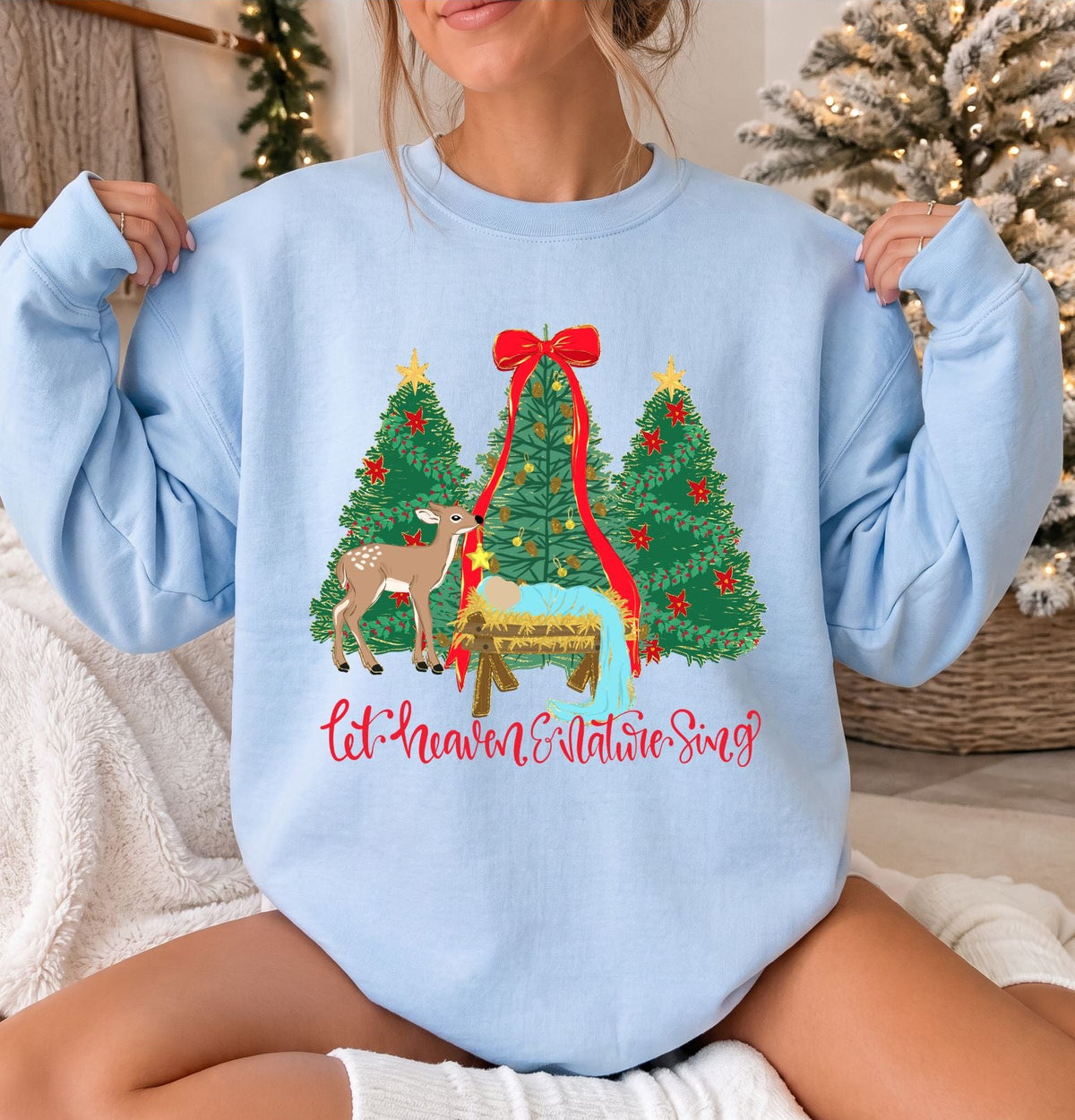 Let Heaven and Nature Sing Sweatshirt
