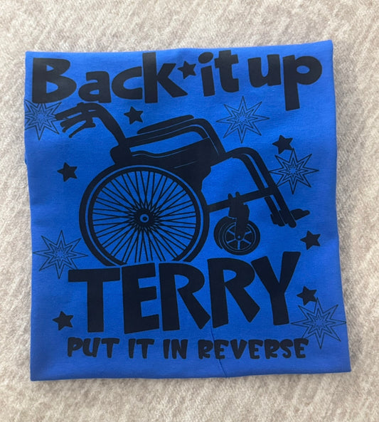 Back it up Terry Tee