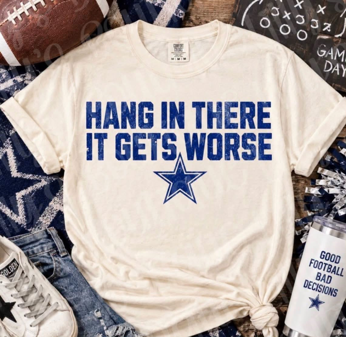 Hang in There Dallas Tee